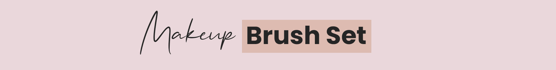 Makeup Brushes